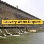Cauvery Water Dispute